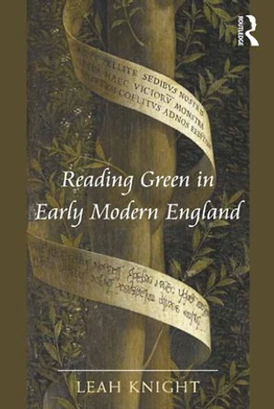Reading Green Early Modern England