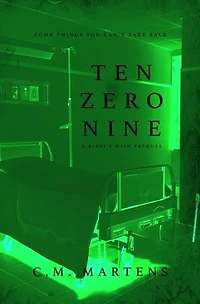 Ten-Zero-Nine: A Dark Urban Fantasy Prequel to the Rishi's Wish Series