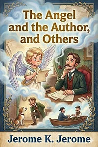 The Angel and the Author, and Others