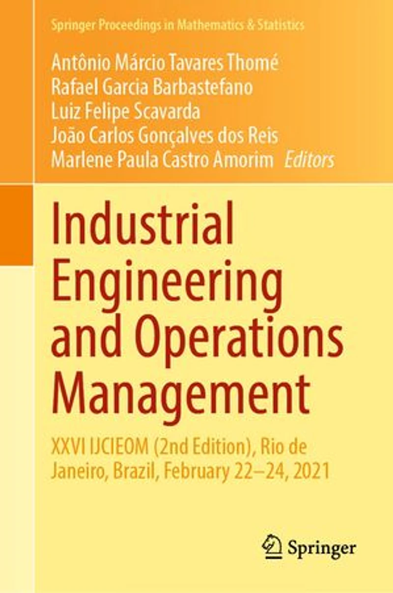 Industrial Engineering and Operations Management: XXVI IJCIEOM (), Rio de Janeiro, Brazil, February 22-24
