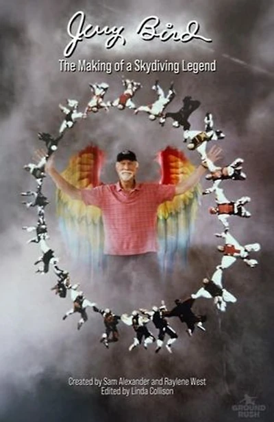 Jerry Bird: The Making of a Skydiving Legend