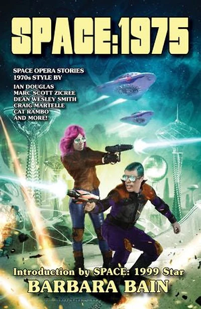 Space: 1975: Space Opera Stories with a 1970s Twist
