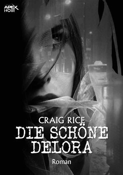 DIE SCHÖNE DELORA: Der Krimi-Klassiker!