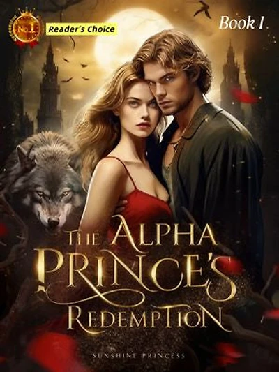 Redeemed By The Alpha Prince: Forced Marriage Debt, Fated Mate Destiny