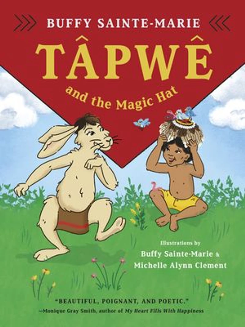 Tapwe êkwa mamâhtâwastotin / and the Magic Hat, Cree edition