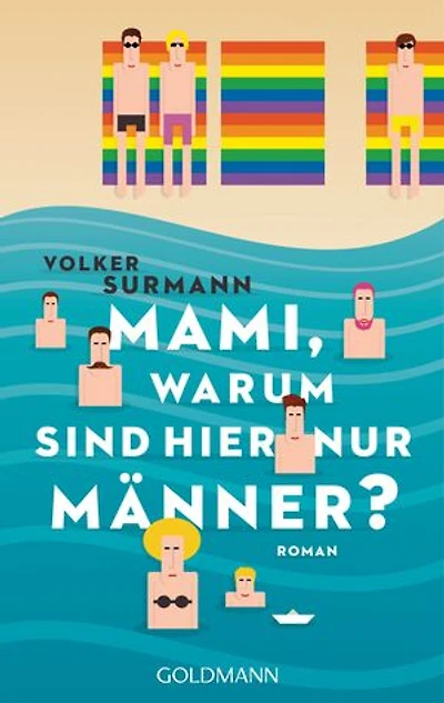Mami, warum sind hier nur Männer?: Roman