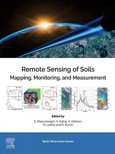 Remote Sensing of Soils: Mapping, Monitoring, and Measurement