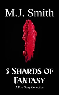 5 Shards of Fantasy