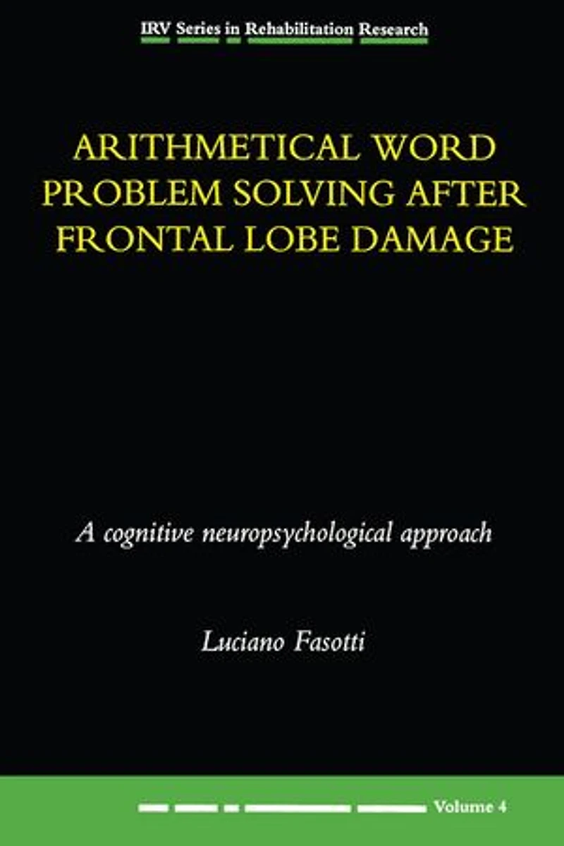 Arithmetical Word Problem Solving After Frontal Lobe Damage