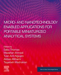 Micro- and Nanotechnology Enabled Applications for Portable Miniaturized Analytical Systems