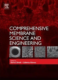 Comprehensive Membrane Science and Engineering