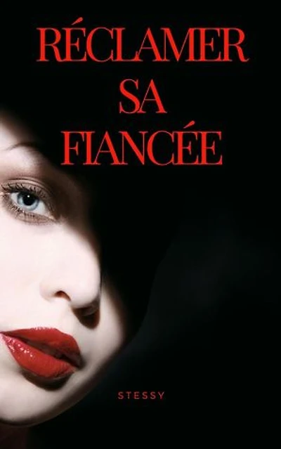Réclamer sa fiancée
