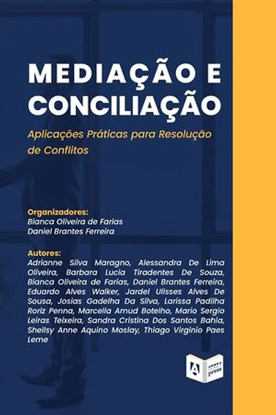 Mediação e Conciliação: Aplicações Práticas para Resolução de Conflitos
