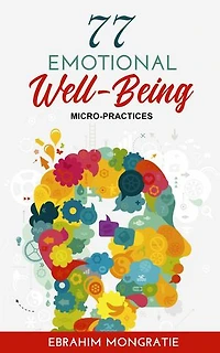 77 Emotional Well-being Micro-practices