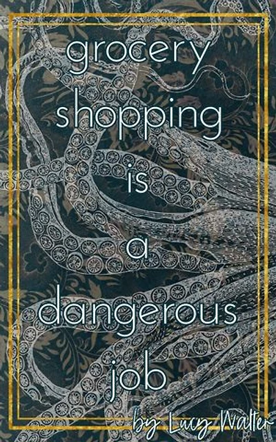 Grocery Shopping is a Dangerous Job: Blood Ties and Brickways, #1