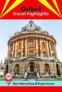 Oxford Travel Highlights: Best Attractions & Experiences