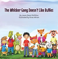The Whisker Gang Doesn't Like Bullies