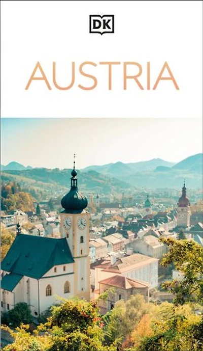 DK Austria: Must-See Sights. Culture & History. Detailed Maps Tours. Covers Vienna, Salzburg, Hallstatt, mor