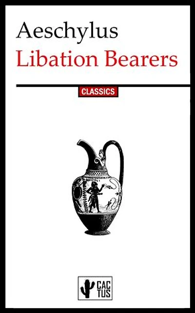 Libation Bearers