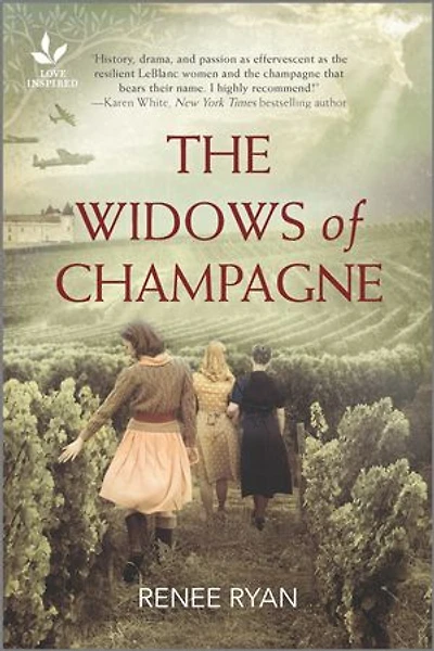 The Widows of Champagne: An Inspirational Novel WW2