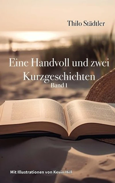 Eine Handvoll und zwei Kurzgeschichten: Band 1