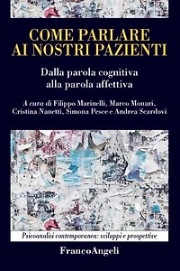 Come parlare ai nostri pazienti: Dalla parola cognitiva alla parola affettiva