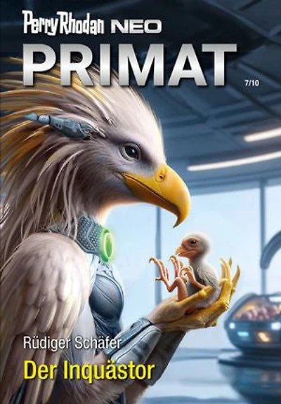 Perry Rhodan Neo 336: Der Inquästor: Staffel: Primat