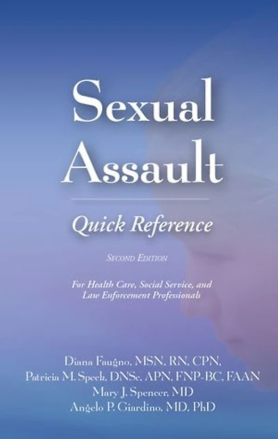Sexual Assault Quick Reference