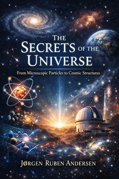 The Secrets of the Universe: From Microscopic Particles to Cosmic Structures