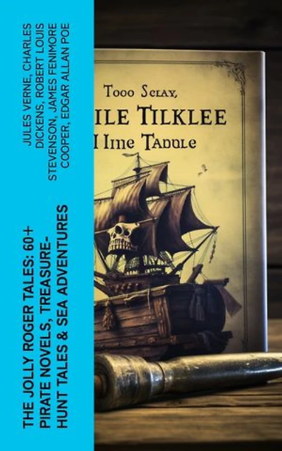 The Jolly Roger Tales: 60+ Pirate Novels, Treasure-Hunt Tales & Sea Adventures: Blackbeard, Captain Blood, Facing the Flag, Treasure Island, The Gold-Bug, Captain Singleton…
