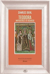 Teodora: Imperatrice di Bisanzio