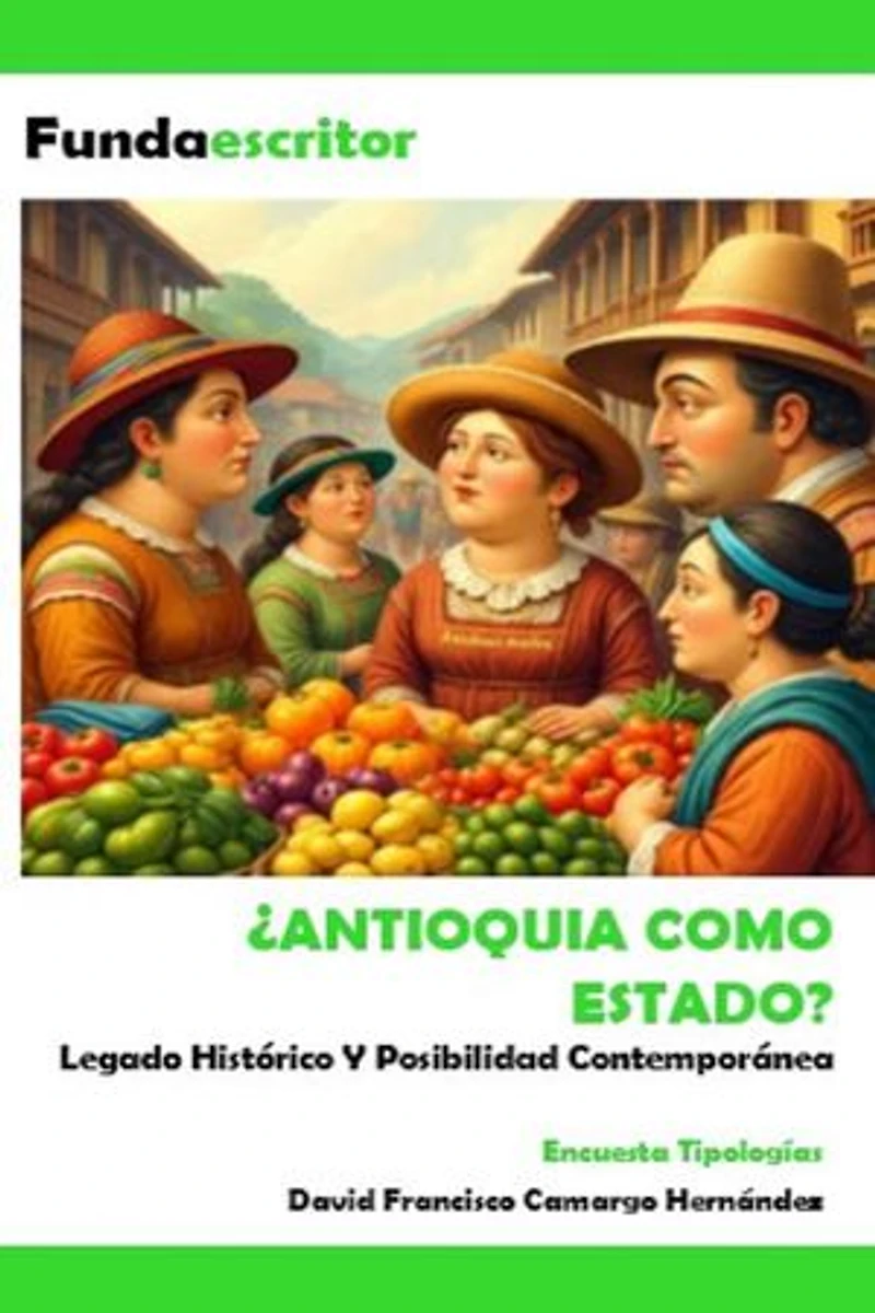 ¿Antioquia como Estado?