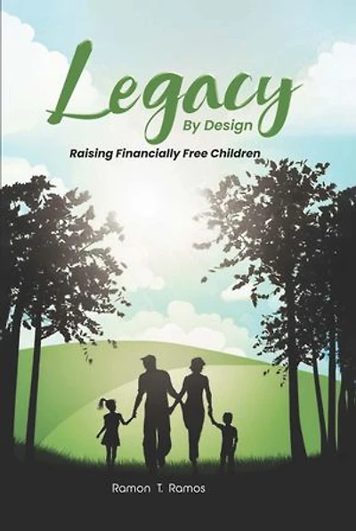 Legacy By Design: Raising Financially Free Children Through Participating Dividend-Paying Whole Life Strategies