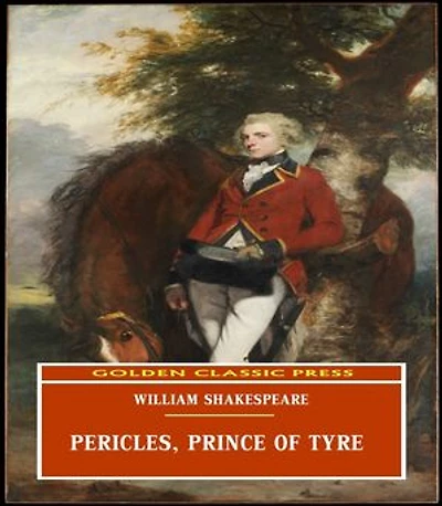 Pericles, Prince of Tyre
