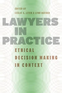 Lawyers Practice: Ethical Decision Making Context