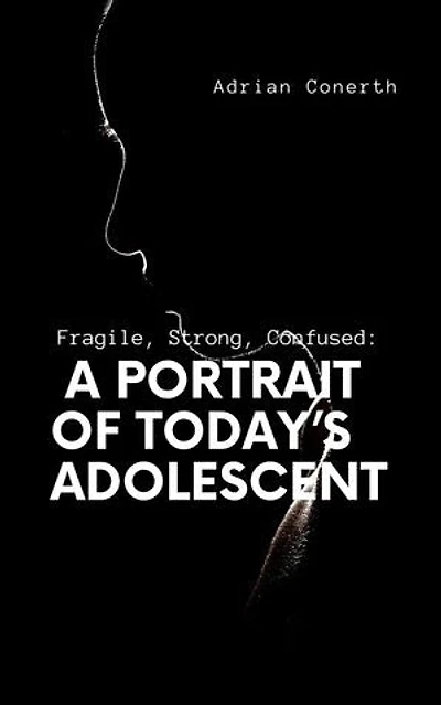 A Portrait of Today’s Adolescent