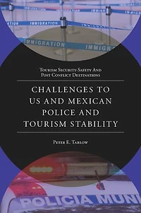 Challenges to US and Mexican Police Tourism Stability