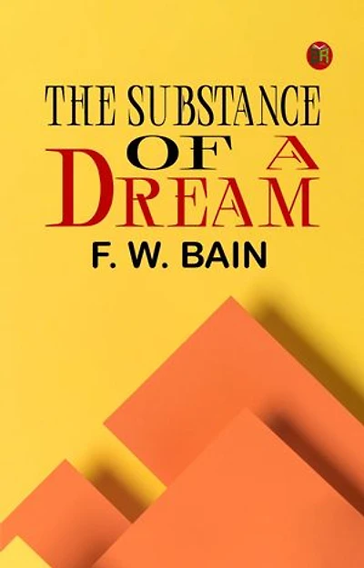 The Substance of a Dream