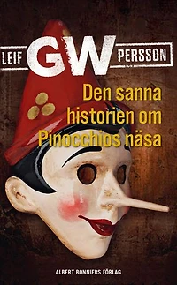 Den sanna historien om Pinocchios näsa : en roman om ett brott