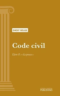 Code civil: LIVRE 8 : " La preuve "