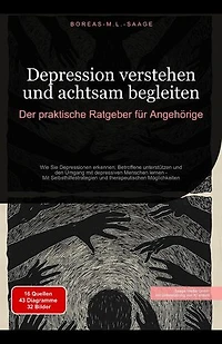 Depression verstehen und achtsam begleiten: Der praktische Ratgeber für Angehörige: Depression (DE), #1