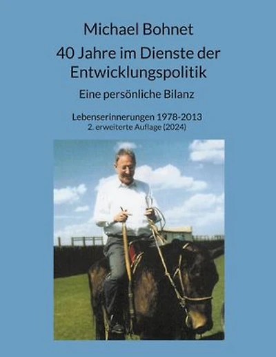 40 Jahre im Dienste der Entwicklungspolitik: Eine persönliche Bilanz