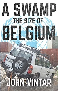 A Swamp the Size of Belgium