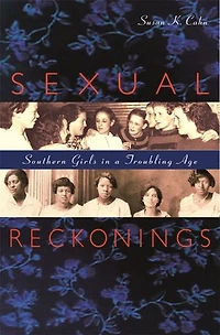 Sexual Reckonings: Southern Girls a Troubling Age