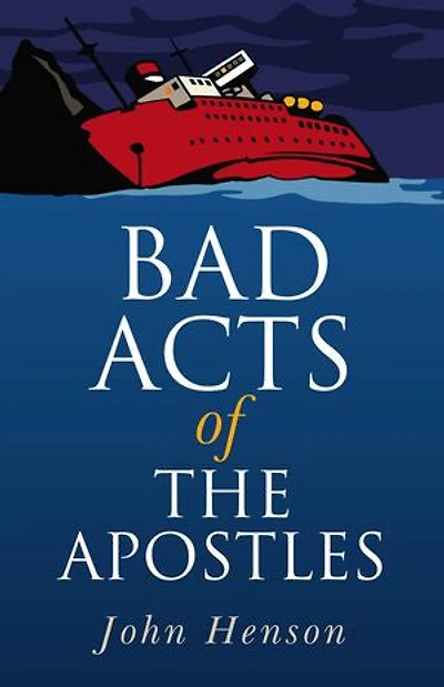 Bad Acts of the Apostles