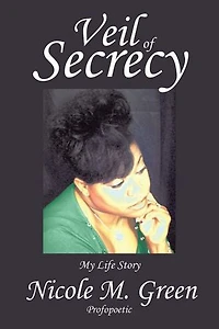Veil Of Secrecy: My Life Story