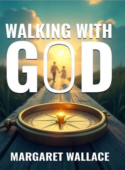Walking With God