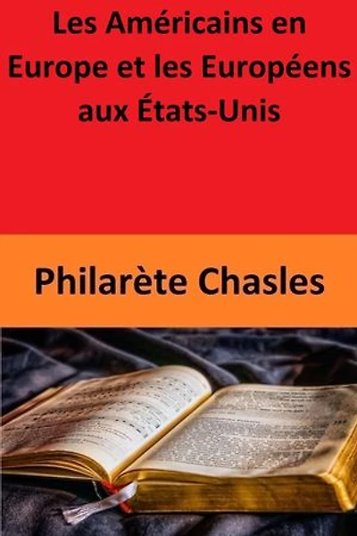 Les Américains en Europe et les Européens aux États-Unis