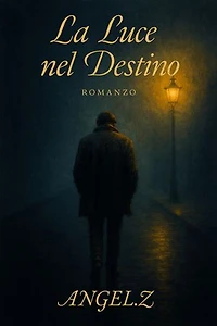 La luce nel destino