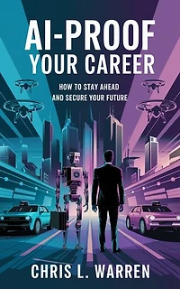 AI-Proof Your Career: How to Stay Ahead and Secure Your Future